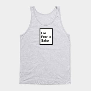 Derry Girls For Feck’s Sake With Frame And Background Tank Top